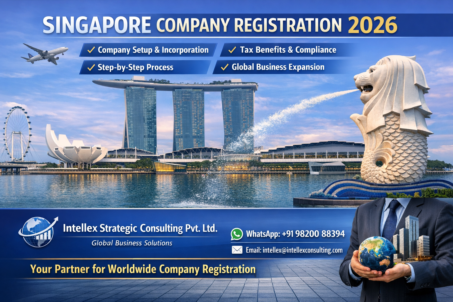 Ultimate Guide to Singapore Company Registration 2026: Costs, Tax Benefits, Rules & Step-by-Step Process for Global Entrepreneurs