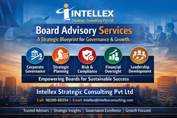 Board Advisory Services: A Strategic Blueprint for Governance, Growth, and Long-Term Value Creation.