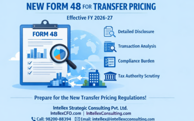 Transfer Pricing Overhaul in India: A Complete Guide to New Form 48 (Effective FY 2026-27)