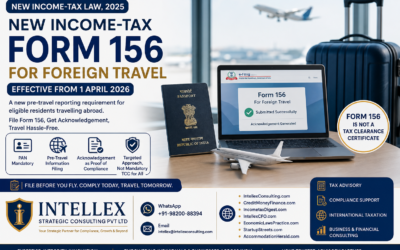 New Income-tax Form 156 for Foreign Travel from April 2026: Complete Guide for Indian Residents Travelling Abroad.
